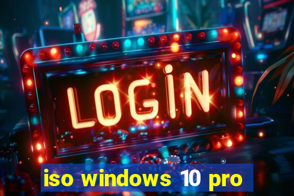 iso windows 10 pro