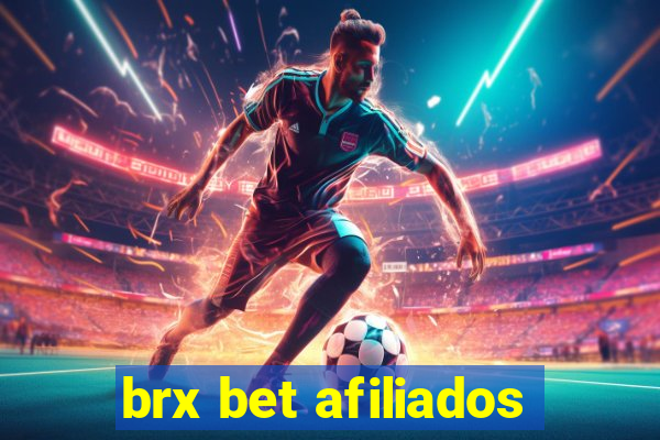 brx bet afiliados