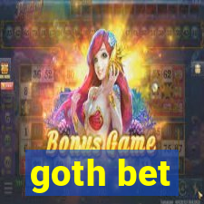 goth bet