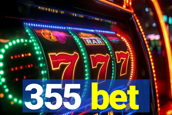 355 bet