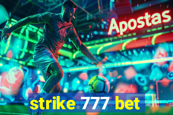 strike 777 bet