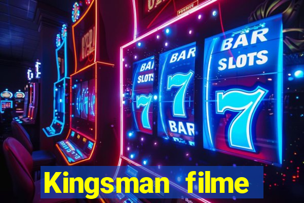 Kingsman filme completo dublado superflix