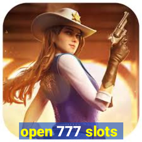 open 777 slots