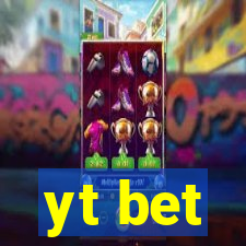 yt bet