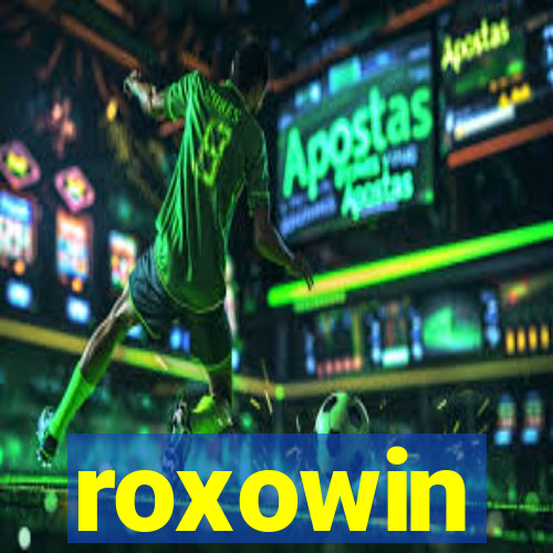 roxowin