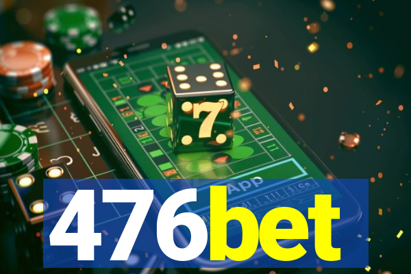 476bet