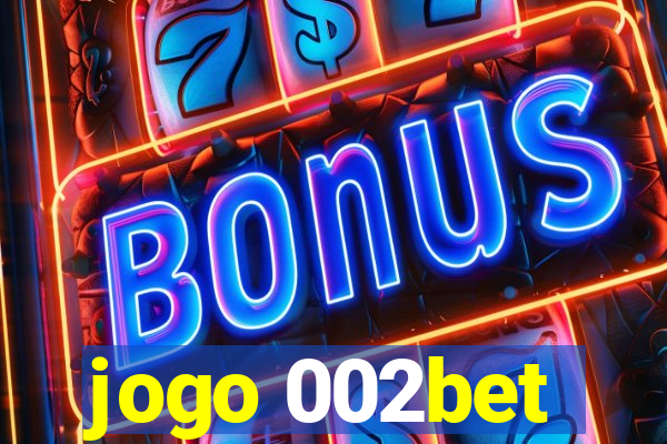 jogo 002bet