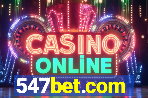 547bet.com