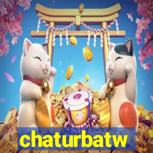 chaturbatw