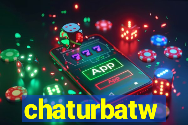 chaturbatw