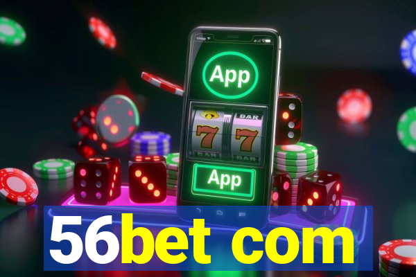 56bet com