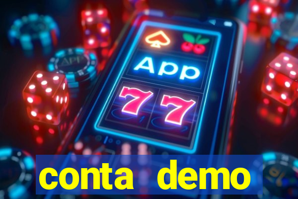 conta demo plataforma slots