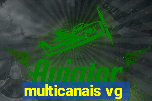 multicanais vg