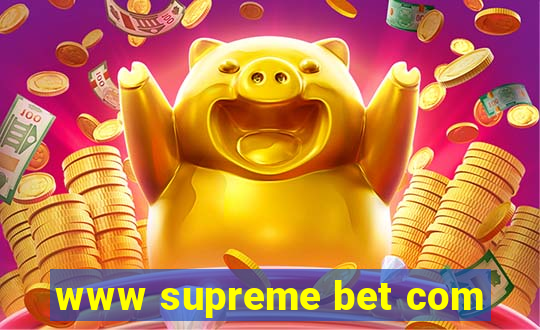 www supreme bet com