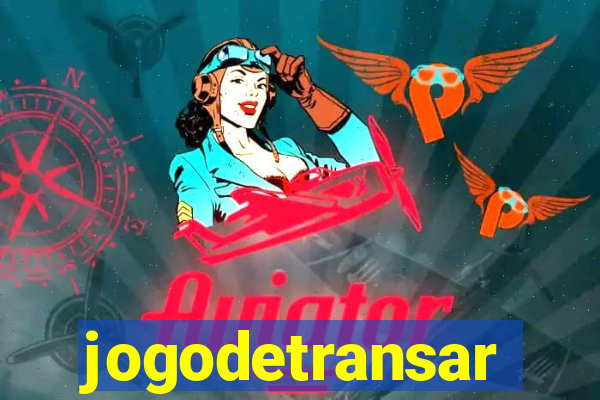 jogodetransar