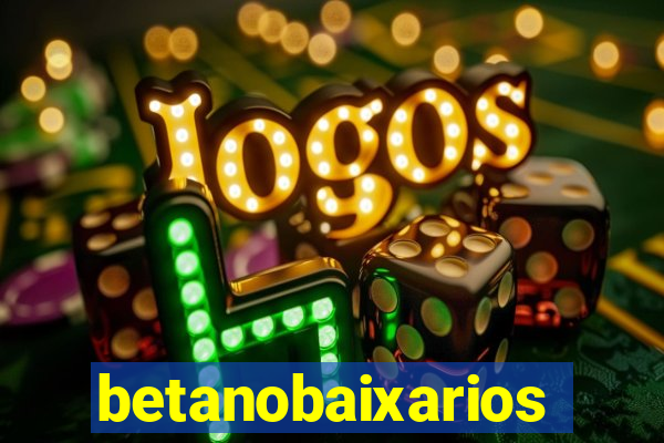 betanobaixarios