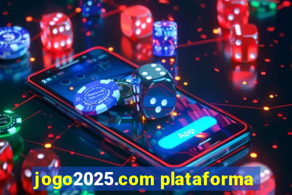 jogo2025.com plataforma