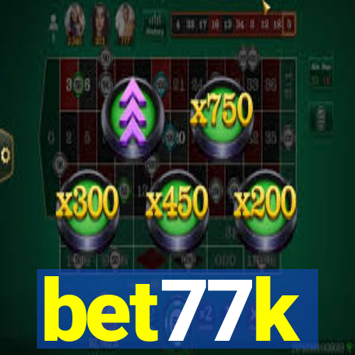 bet77k