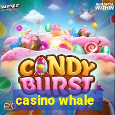 casino whale