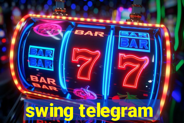 swing telegram