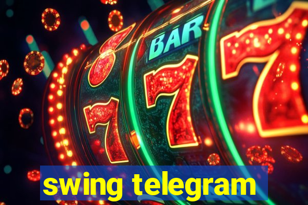 swing telegram