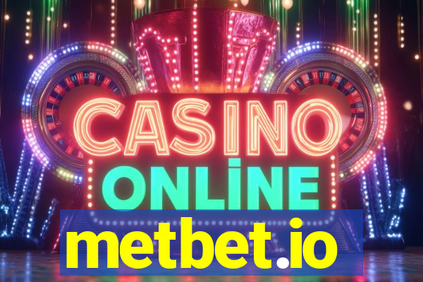 metbet.io