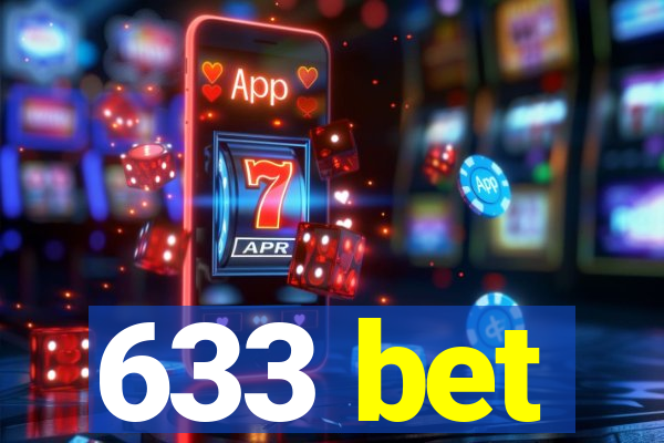 633 bet