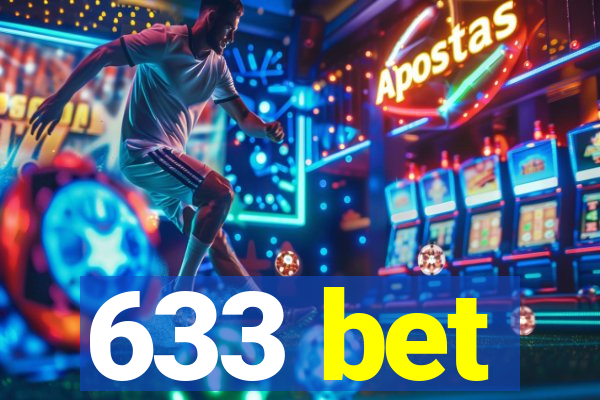 633 bet