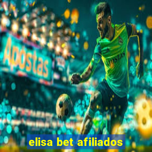 elisa bet afiliados