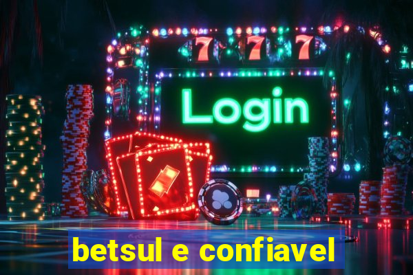 betsul e confiavel