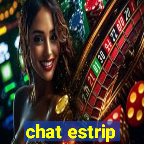 chat estrip