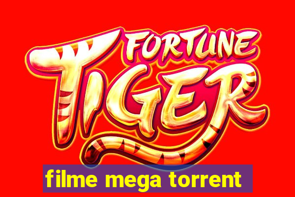 filme mega torrent