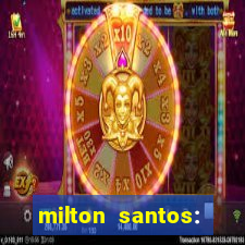 milton santos: biografia resumo