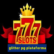 glitter pg plataforma