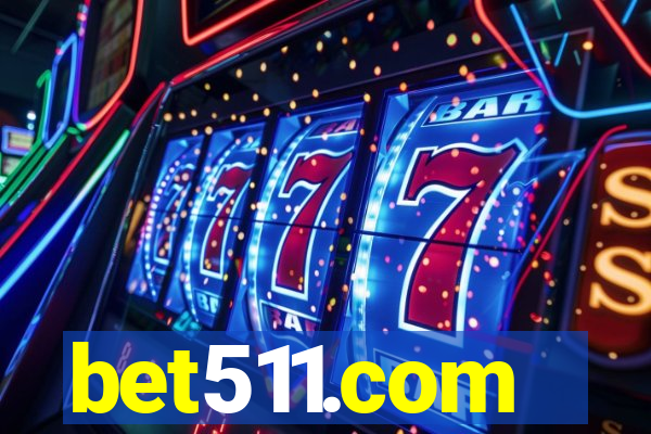 bet511.com