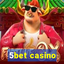 5bet casino