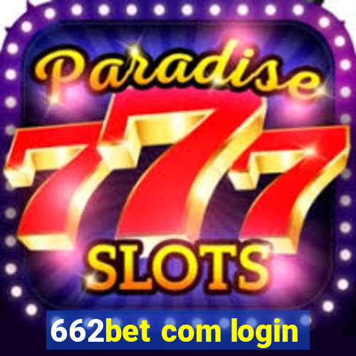 662bet com login