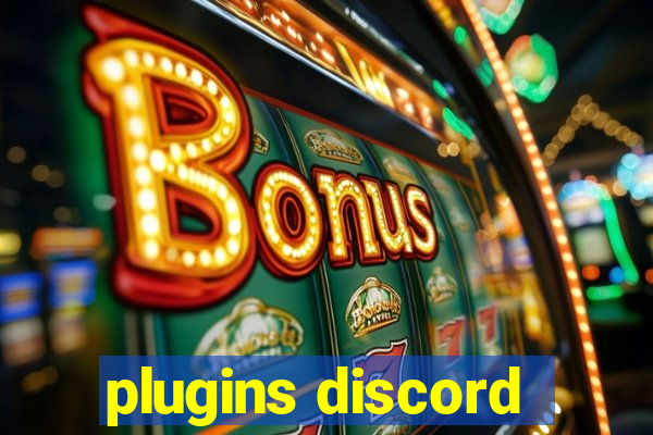 plugins discord