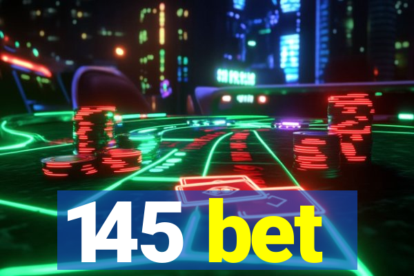 145 bet