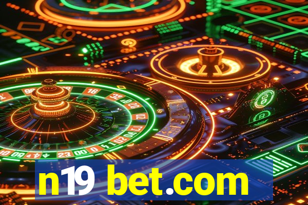 n19 bet.com