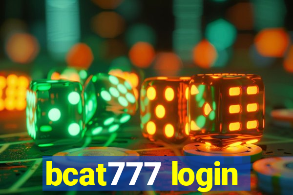 bcat777 login