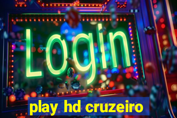 play hd cruzeiro