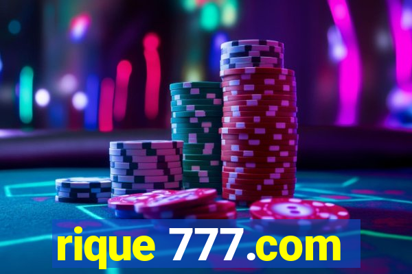 rique 777.com