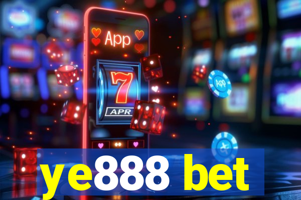 ye888 bet