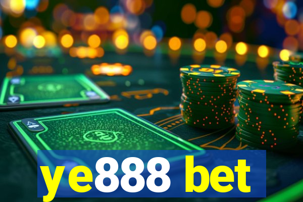 ye888 bet