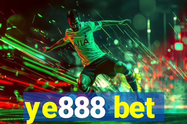 ye888 bet