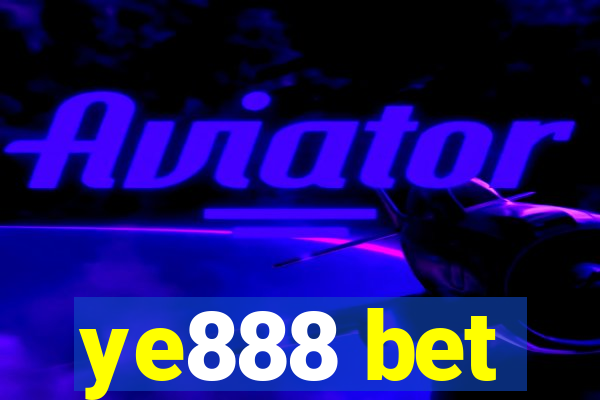 ye888 bet