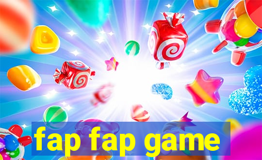 fap fap game