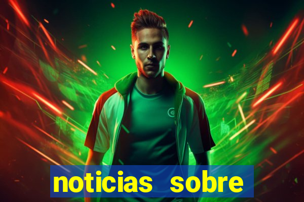 noticias sobre jogos de futebol