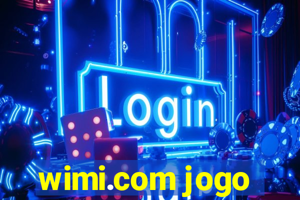 wimi.com jogo